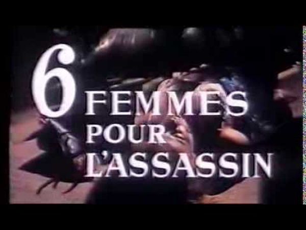 Six femmes pour l'assassin