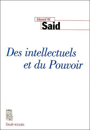 Des intellectuels et du pouvoir