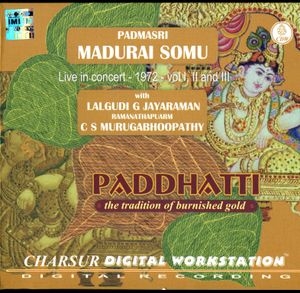 Paddhatti - Padmasri Madurai Somu - Live in Concert 1972 (Live)