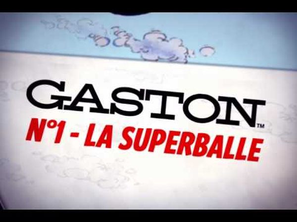 Gaston : La Superballe