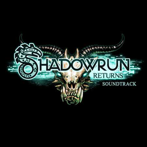 Shadowrun Returns Soundtrack (OST)
