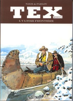 L'Ultime Frontière - Tex, tome 11