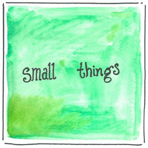 Small Things (EP)