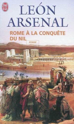 Rome à la conquête du Nil