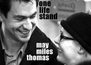 One life stand