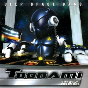 Toonami: Deep Space Bass (OST)