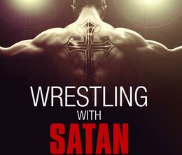 image-https://media.senscritique.com/media/000007724616/0/wrestling_with_satan.jpg