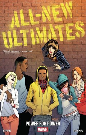 Power For Power - All-New Ultimates, tome 1