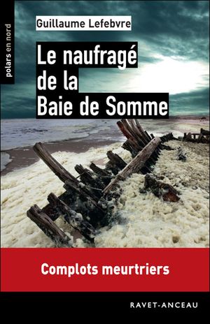 Le naufrage de la baie de Somme