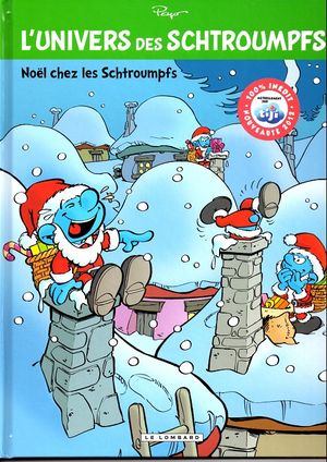 Noël chez les Schtroumpfs - L'Univers des Schtroumpfs, tome 2