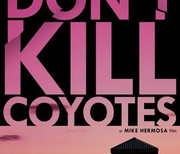 image-https://media.senscritique.com/media/000007734064/0/true_men_don_t_kill_coyotes.jpg