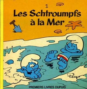 Les Schtroumpfs à la Mer - Les Schtroumpfs (Premiers livres Dupuis), tome 1
