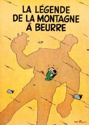 La Légende de la montagne à beurre