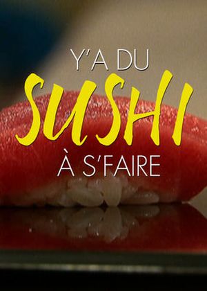 Y'a du sushi à se faire