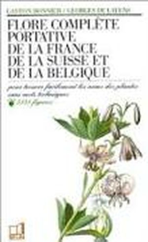 Flore complète portative de la France, de la Suisse et de la Belgique