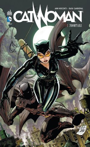 Indomptable - Catwoman, tome 3