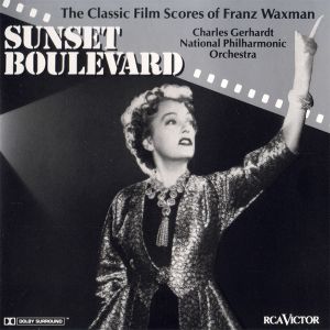 Sunset Boulevard: The Classic Film Scores Of Franz Waxman