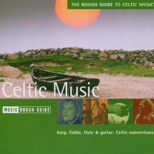 The Rough Guide to Celtic Music