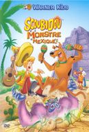 Affiche Scooby-Doo et le Monstre du Mexique