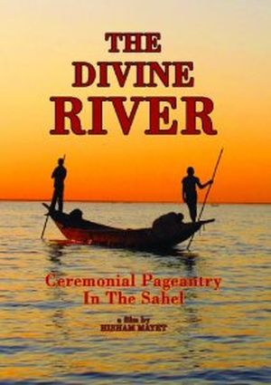 The Divine River: Ceremonial Pageantry in the Sahel