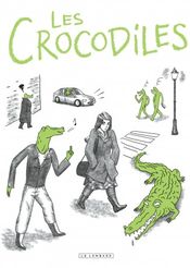 Couverture Les Crocodiles Couverture Les Crocodiles