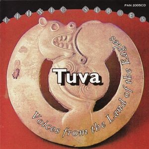 Tuva, Voices From the Land of the Eagles