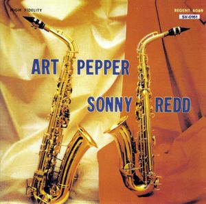 Art Pepper & Sonny Redd