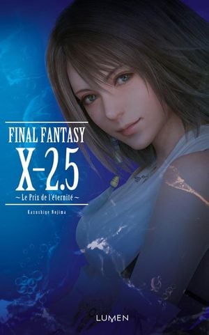Final Fantasy X-2.5 : Le Prix de l'éternité
