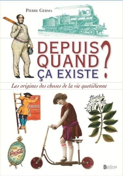 Depuis quand ça existe ?  Pierre Germa  SensCritique