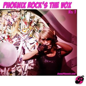 Phoenix Rock’s the Vox, Volume 1 (EP)