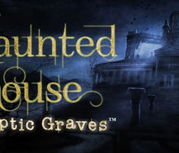 image-https://media.senscritique.com/media/000007773589/0/haunted_house_cryptic_graves.jpg