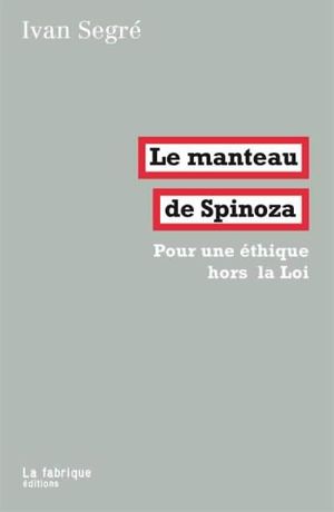 Le Manteau de Spinoza