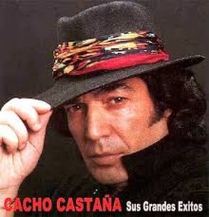 Los grandes éxitos de Cacho Castaña