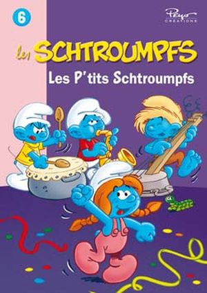 Les P'tits Schtroumpfs - Ma première Bibliothèque Rose Les Schtroumpfs, tome 6