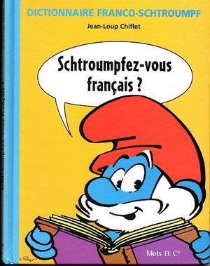 Schtroumpfez-vous français ? - Les Schtroumpfs