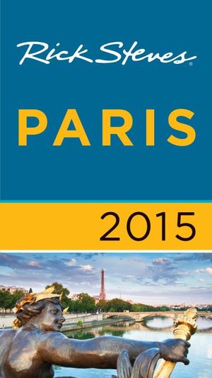 Rick Steves Paris 2015