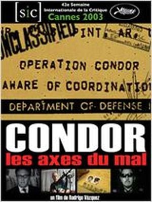 Condor : Les Axes du mal