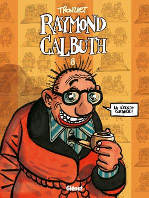 Raymond Calbuth, tome 8