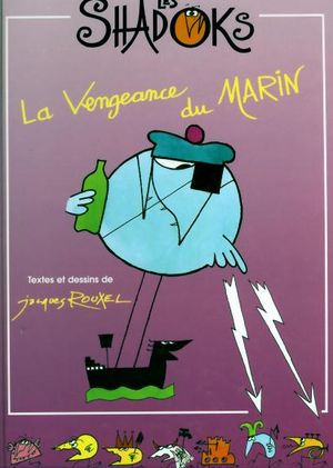 La Vengeance du marin - Les Shadoks, tome 4