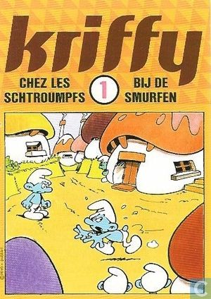 Kriffy chez les Schtroumpfs, tome 1