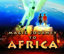 image-https://media.senscritique.com/media/000007807150/0/magic_journey_to_africa.jpg