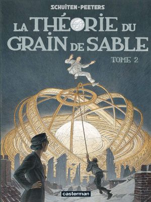 La Théorie du grain de sable : 2ème Partie - Les Cités obscures, tome 11