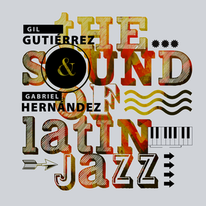 The Sound of Latin Jazz