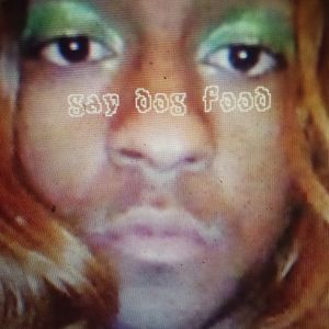 Mykki Blanco presents: Gay Dog Food