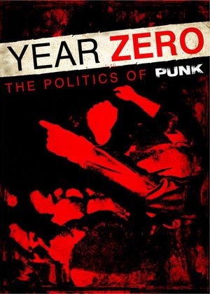 Year Zero: The Politics of Punk