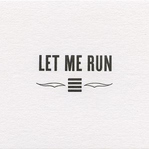 Let Me Run (EP)