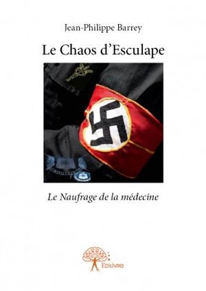 Le Chaos d'Esculape