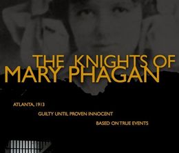 image-https://media.senscritique.com/media/000007842396/0/the_knights_of_mary_phagan.jpg