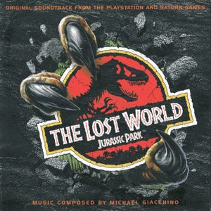 The Lost World: Jurassic Park (Original Soundtrack from the Playstation and Saturn Games) (OST)
