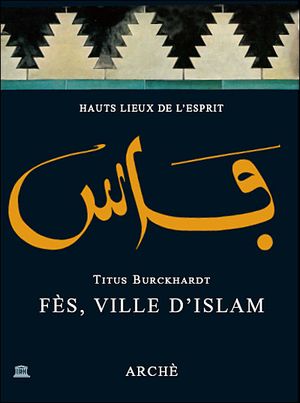 Fès, ville d'Islam